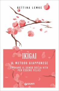 Il Libro Ikigai Il Metodo Giapponese